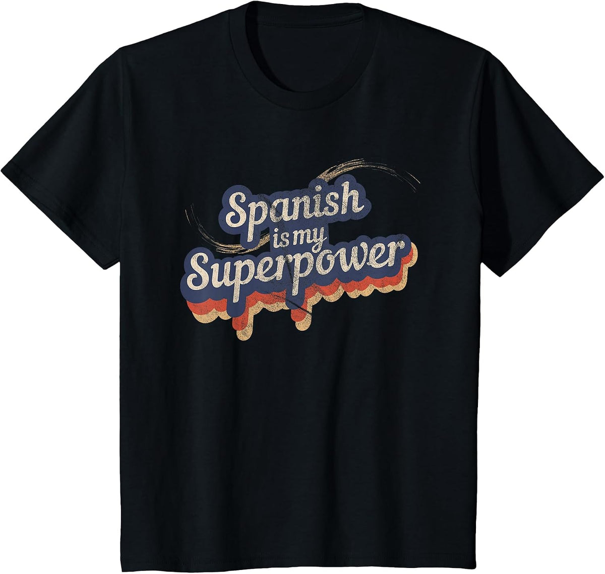 Spanish is My Superpower T-Shirt Spanish Teacher T-Shirt - Black
