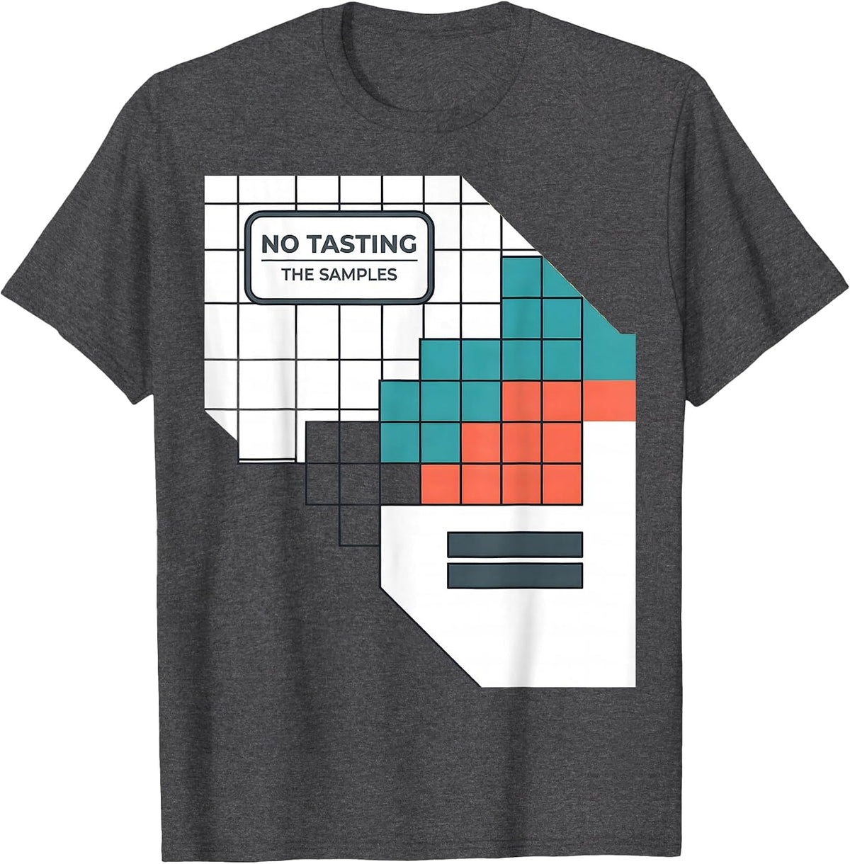 No Tasting The Samples Funny Periodic Table Chemistry T-Shirt - Dark Heather Grey