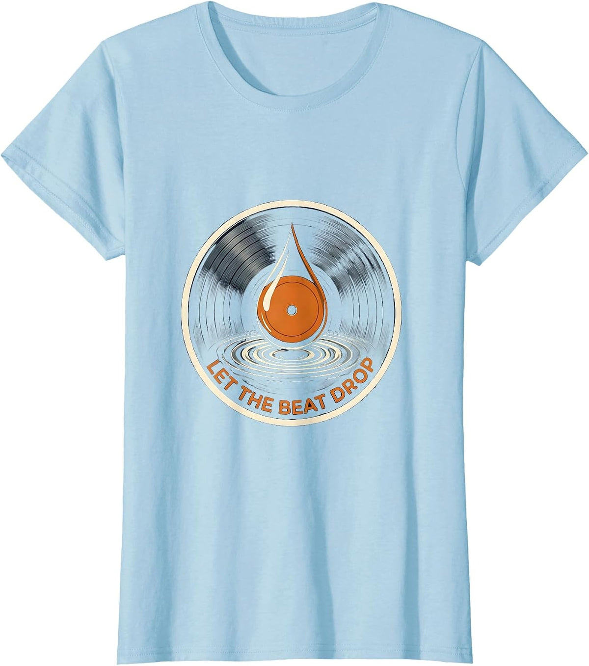 Let the Beat Drop Hip Hop Music Design T-Shirt - Baby Blue