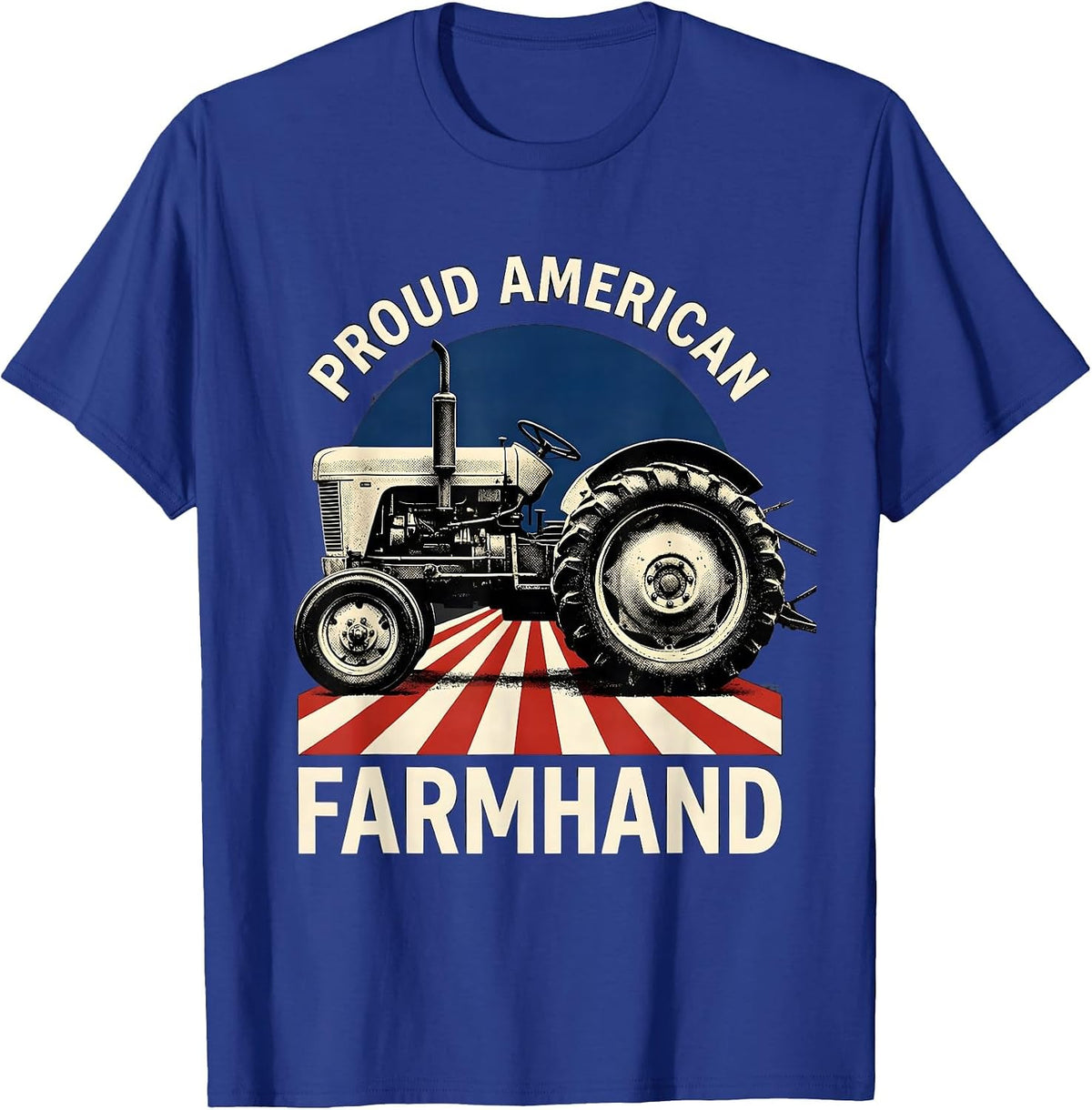 Proud American Farmhand Patriotic Farm Tractor Farmer Rural T-Shirt - Royal Blue