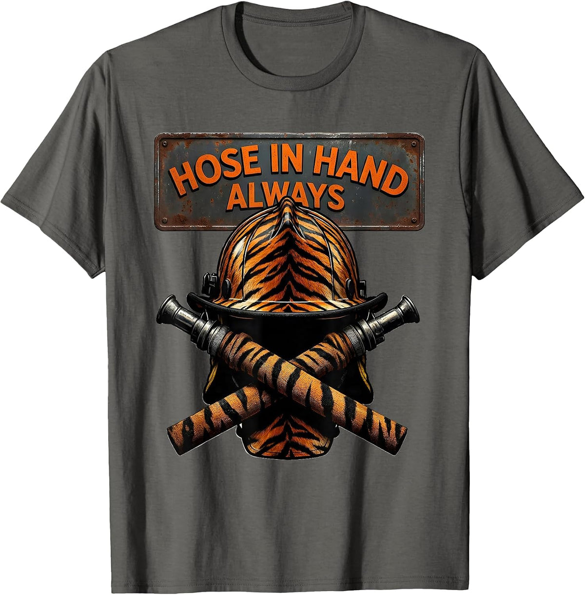 Hose In Hand Always Firefighter Design T-Shirt - Asphalt Grey