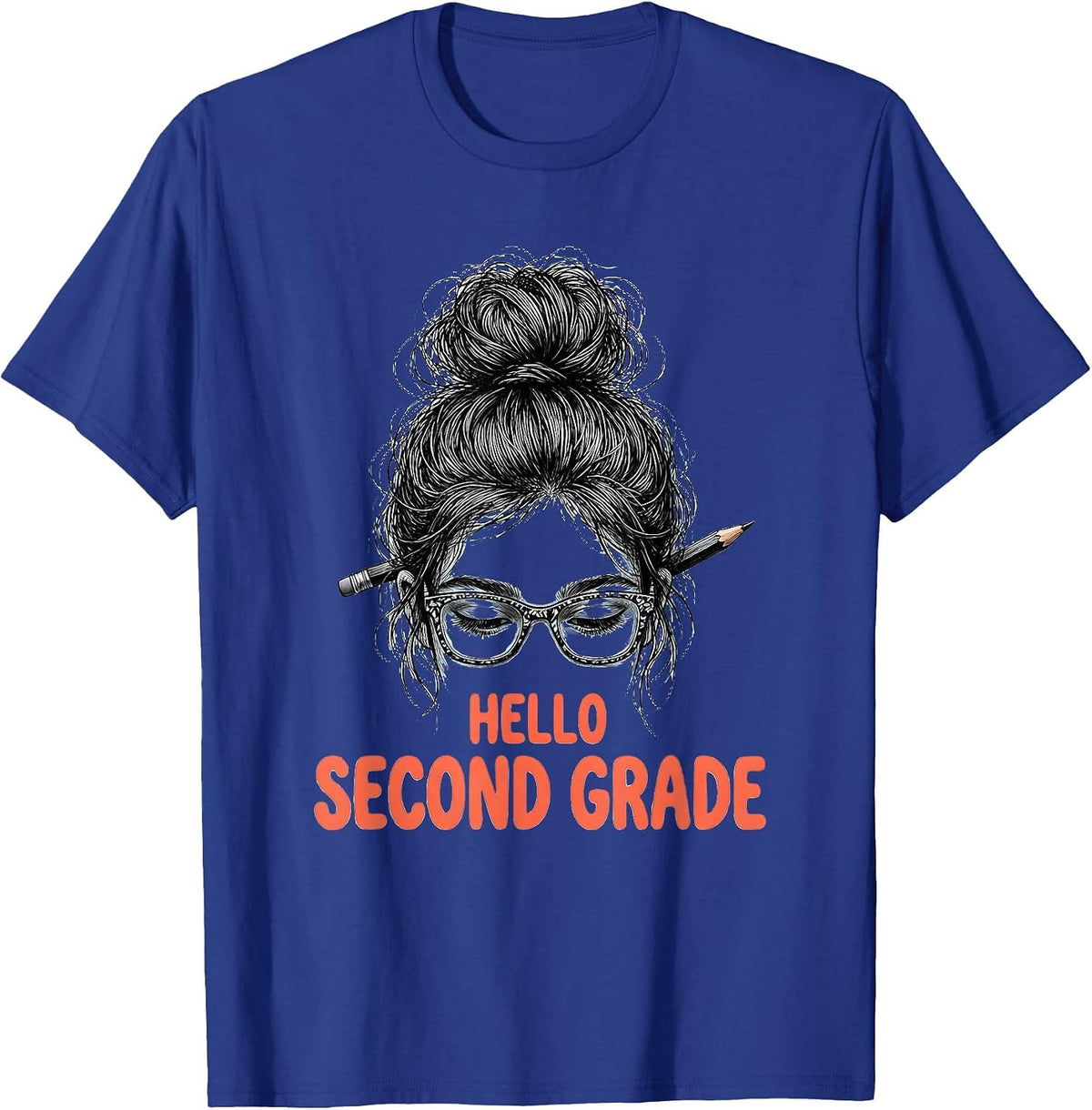 Hello Second Grade Back To School Messy Bun Funny Girls T-Shirt - Royal Blue
