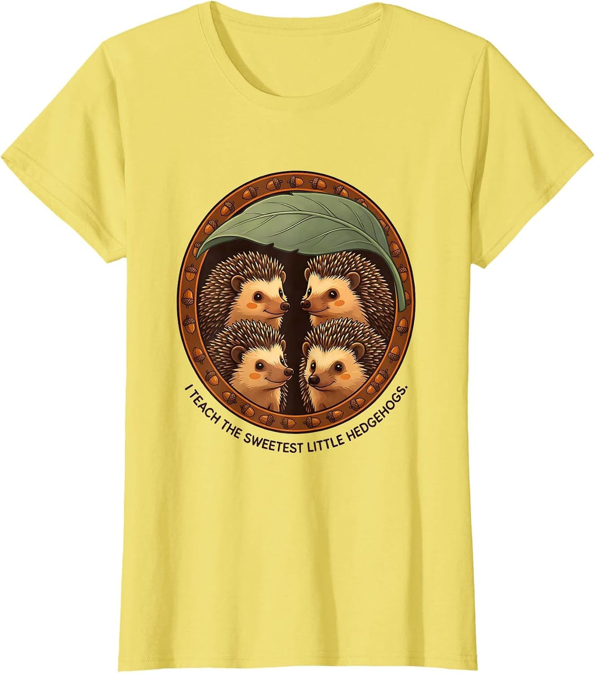 I Teach The Sweetest Little Hedgehogs Teacher Animal Pride T-Shirt - Lemon Yellow
