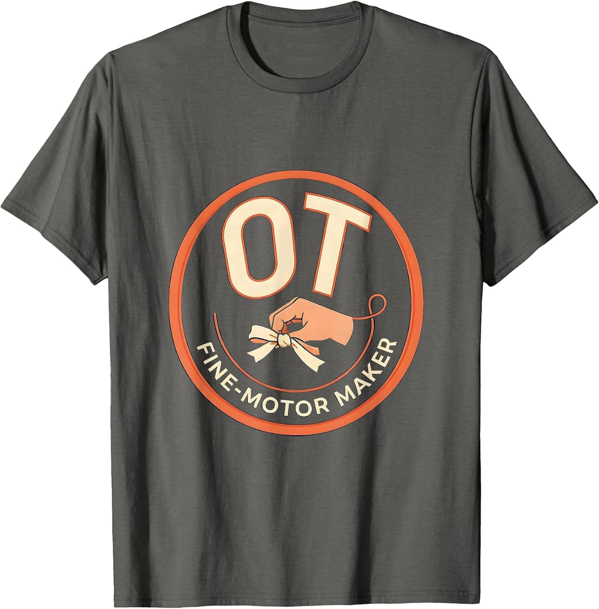 OT Fine-Motor Maker Occupational Therapy OT Month T-Shirt - Asphalt Grey