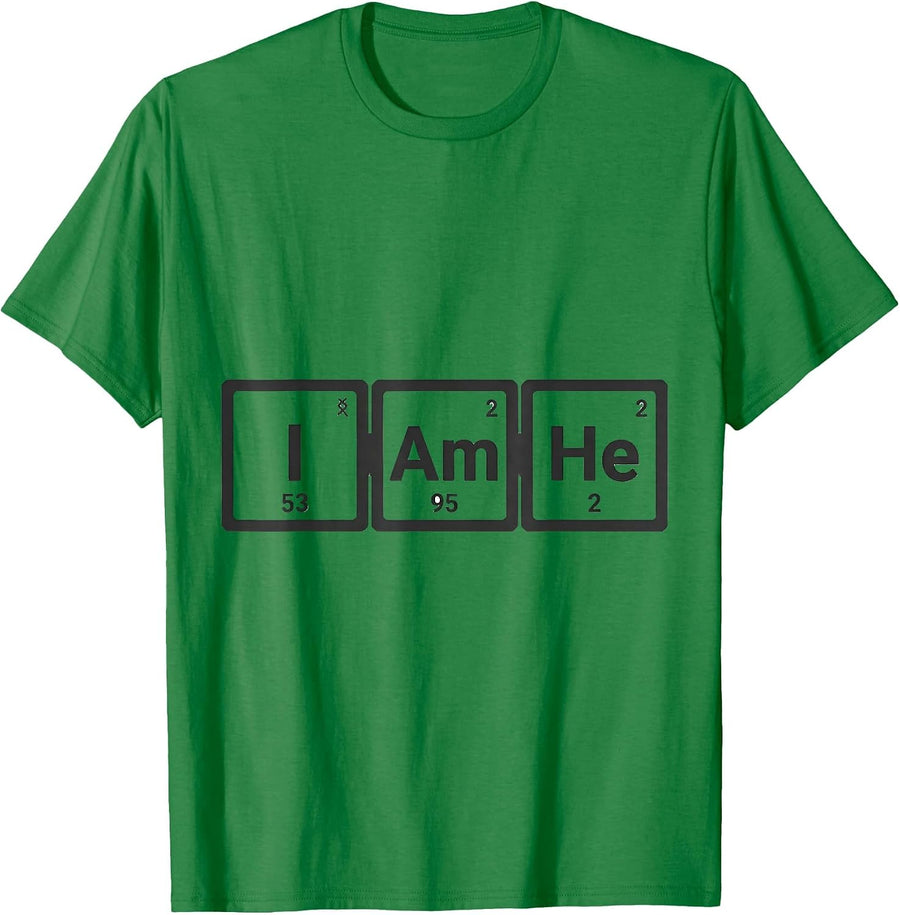Men's I Am He Funny Periodic Table Science Teacher Humor T-Shirt - Kelly Green