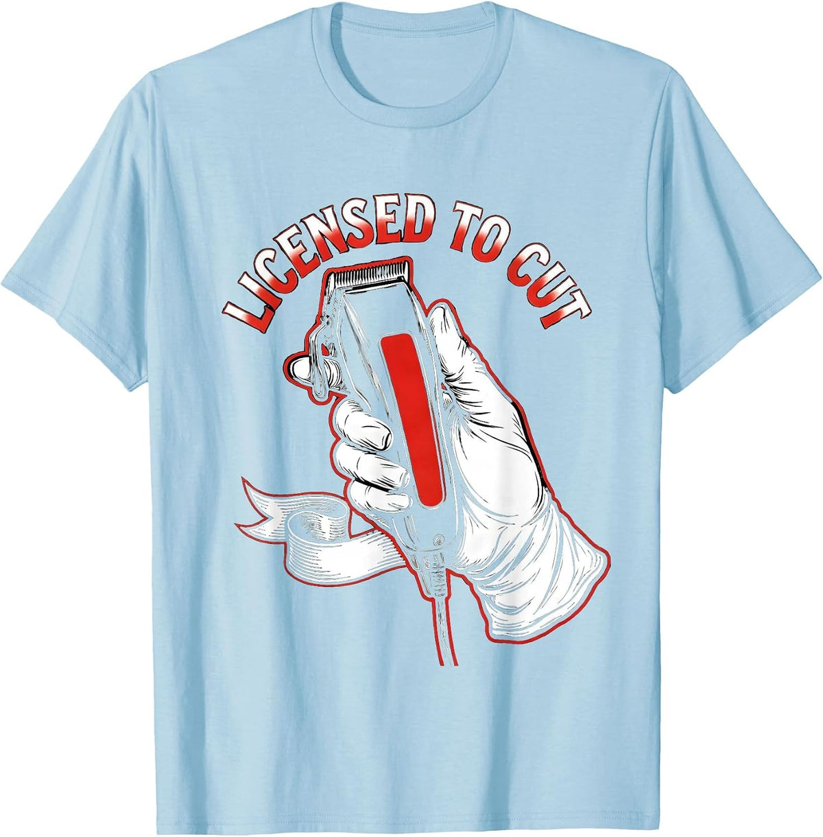 Men's Licensed To Cut Tattoo Barber Hairdresser Humor T-Shirt - Baby Blue