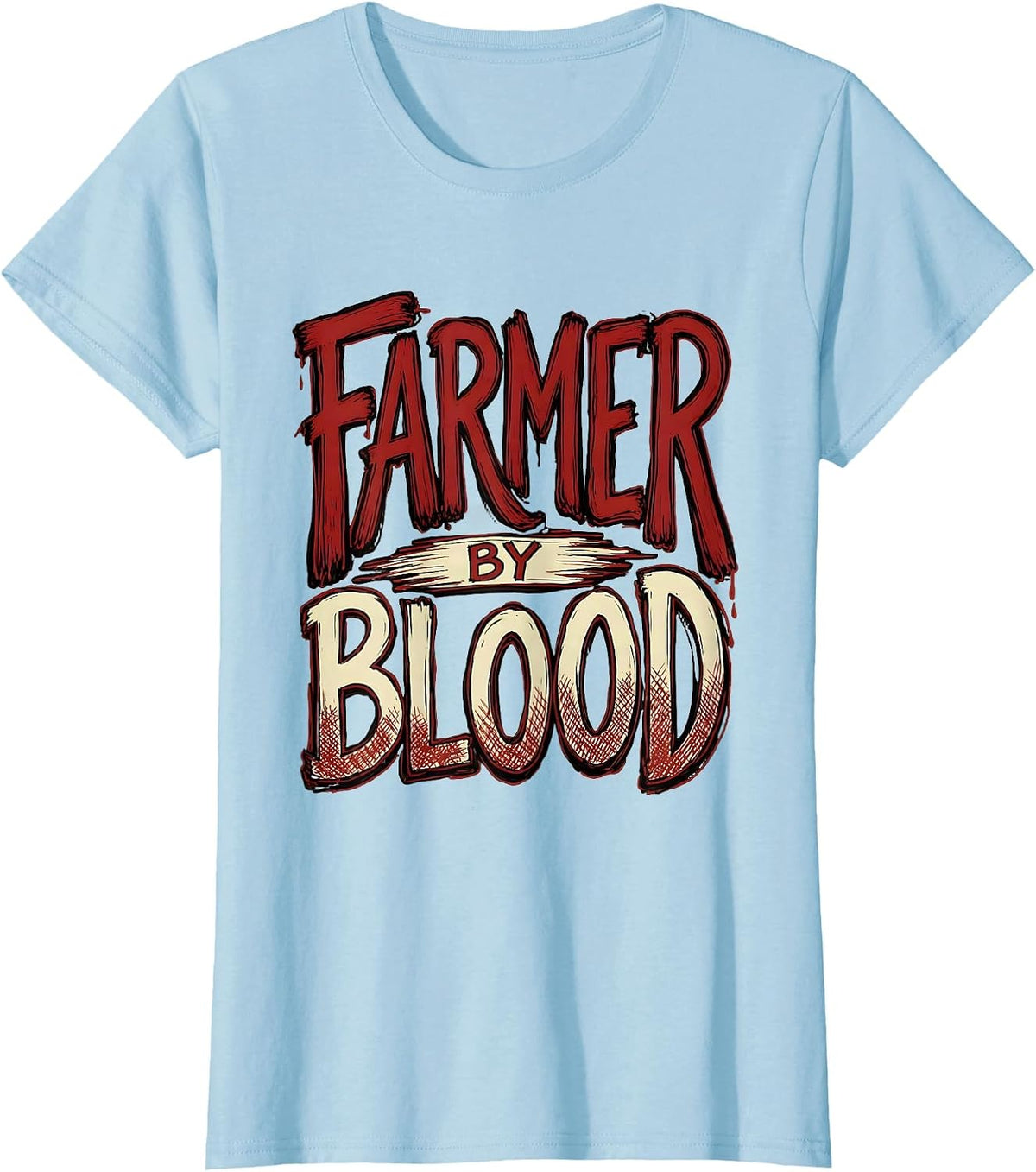 Women's Farmer By Blood Country Pride Design T-Shirt - Baby Blue