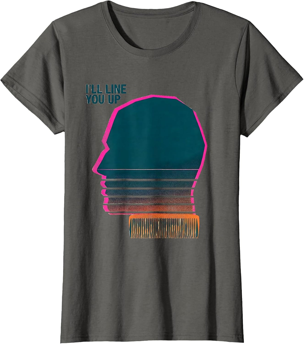 Women's I'll Line You Up Risograph Barber Hairstylist Humor Gift T-Shirt - Asphalt Grey