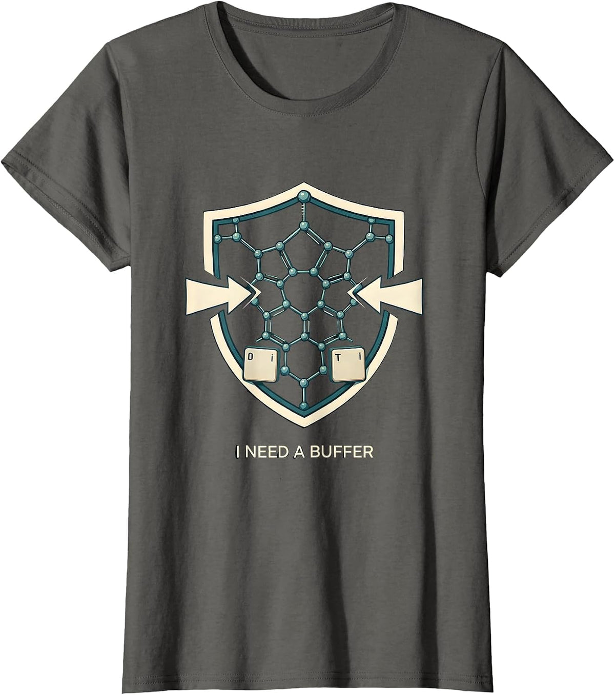 Women's I Need A Buffer Funny Chemistry Pun Science Lover Gift T-Shirt - Asphalt Grey
