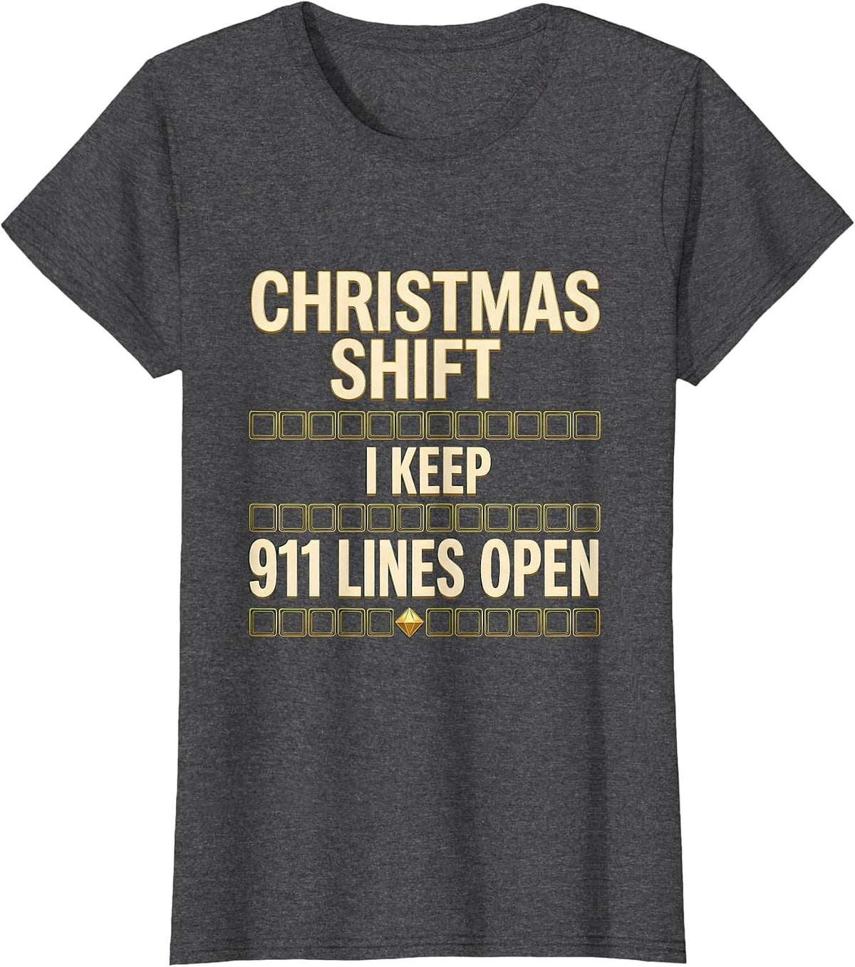 Women's Christmas Shift I Keep 911 Lines Open Funny Dispatcher Gift T-Shirt - Dark Heather Grey