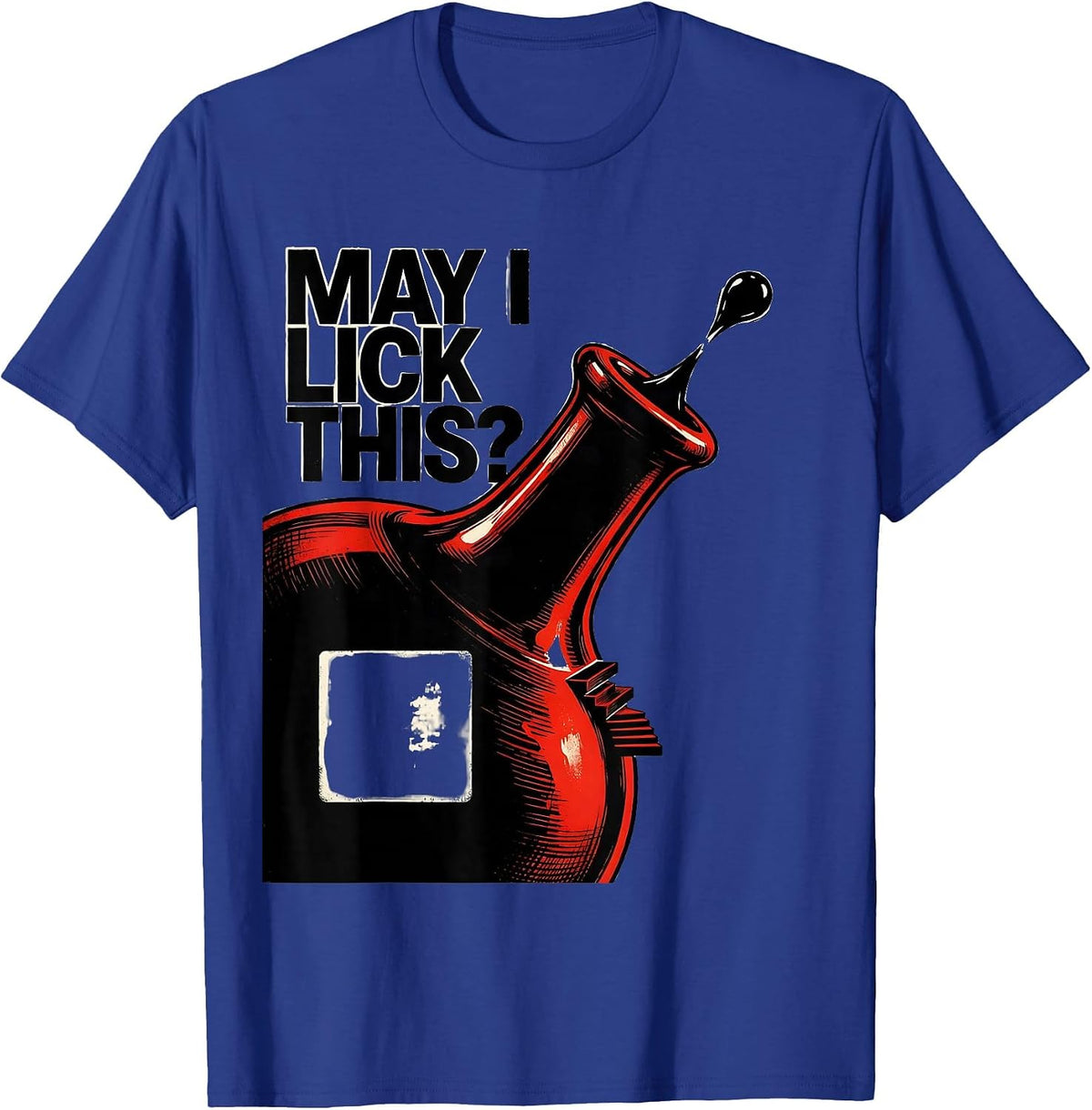 May I Lick This Funny Periodic Table Science Teacher Joke T-Shirt - Royal Blue