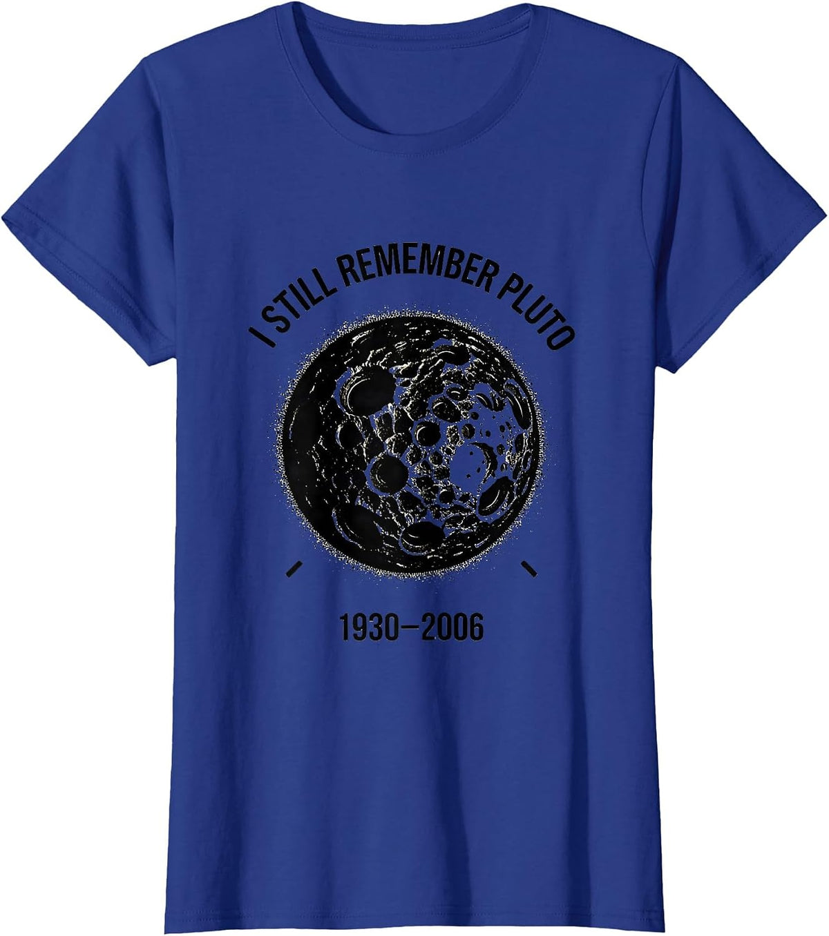 Women's I Still Remember Pluto 1930-2006 Vintage Retro Astronomy T-Shirt - Royal Blue