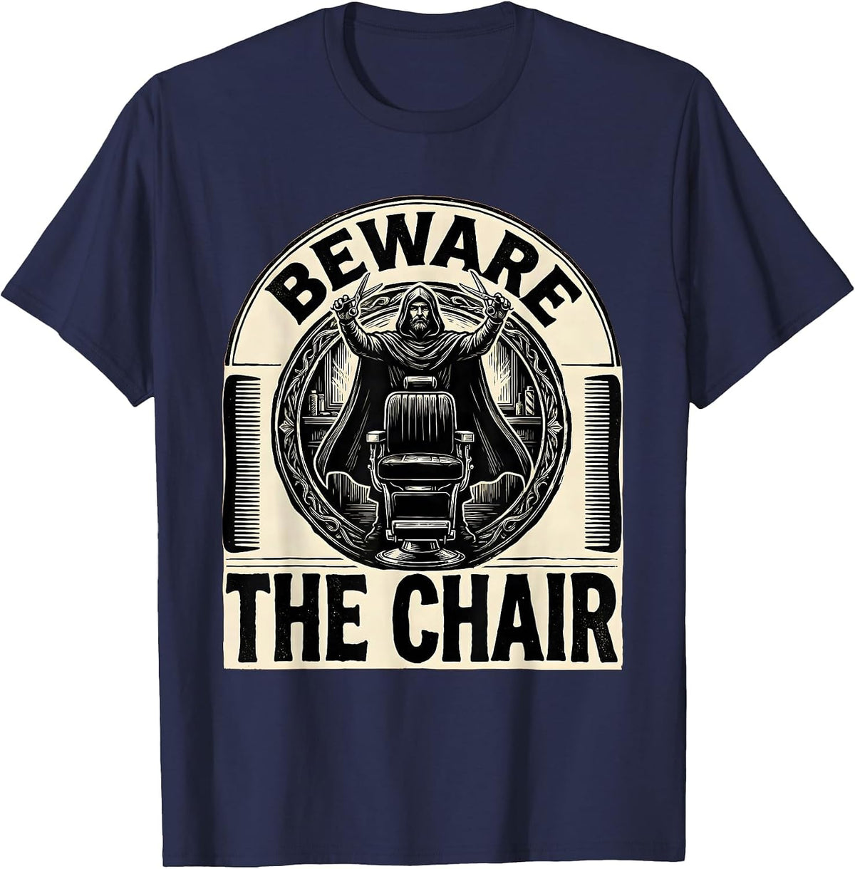 Men's Beware The Chair Linocut Barber Humor Hairdresser Gift T-Shirt - Navy Blue
