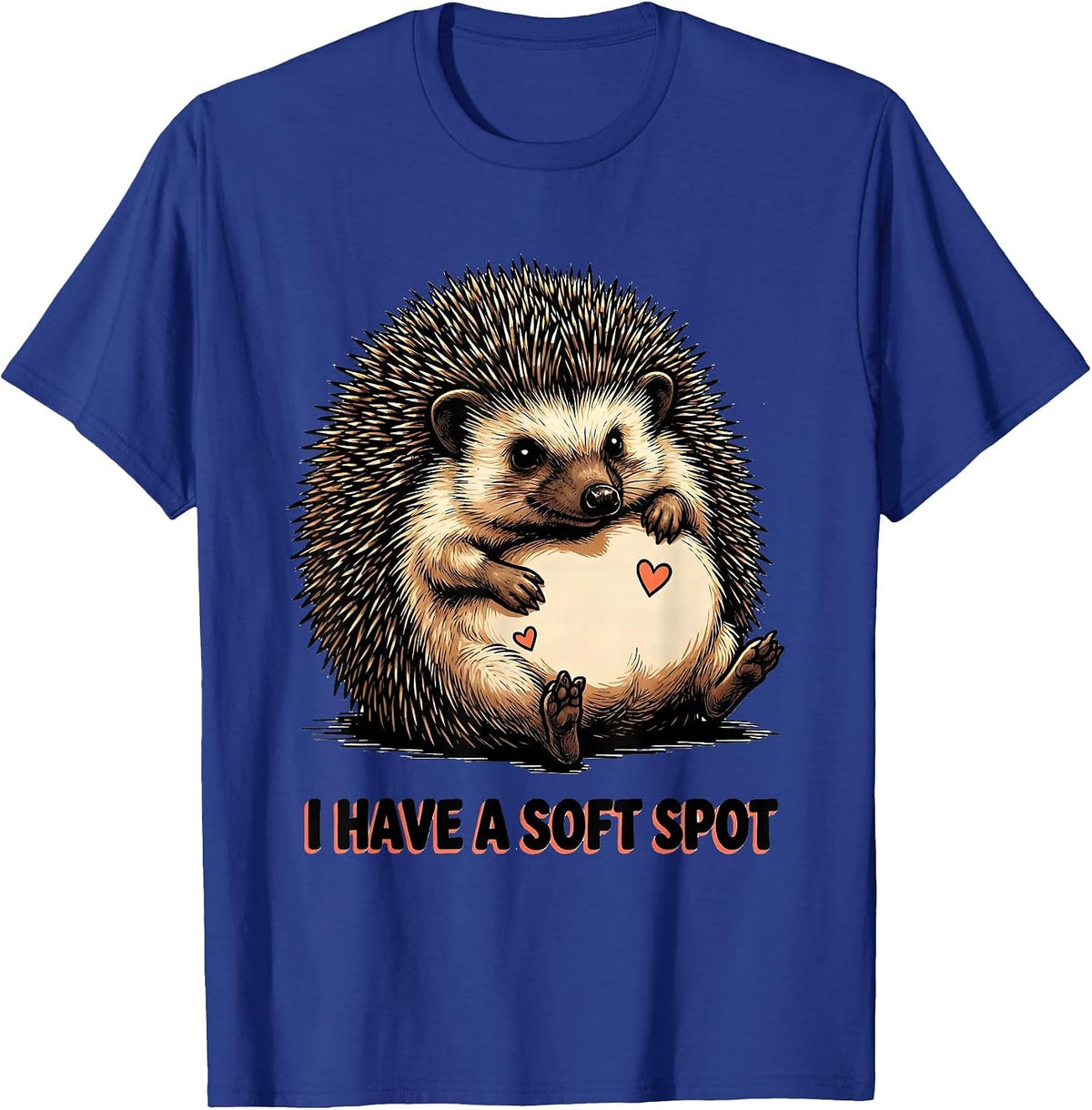 I Have A Soft Spot Cute Cartoon Hedgehog Lover Humor T-Shirt - Royal Blue