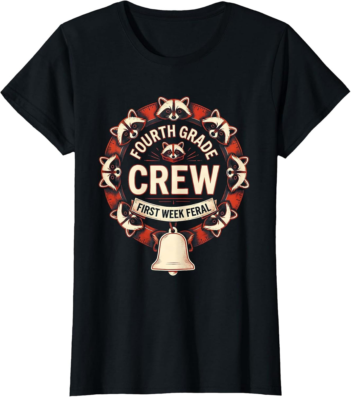 Women's Fourth Grade Crew First Week Feral Funny Raccoon Teacher T-Shirt - Black