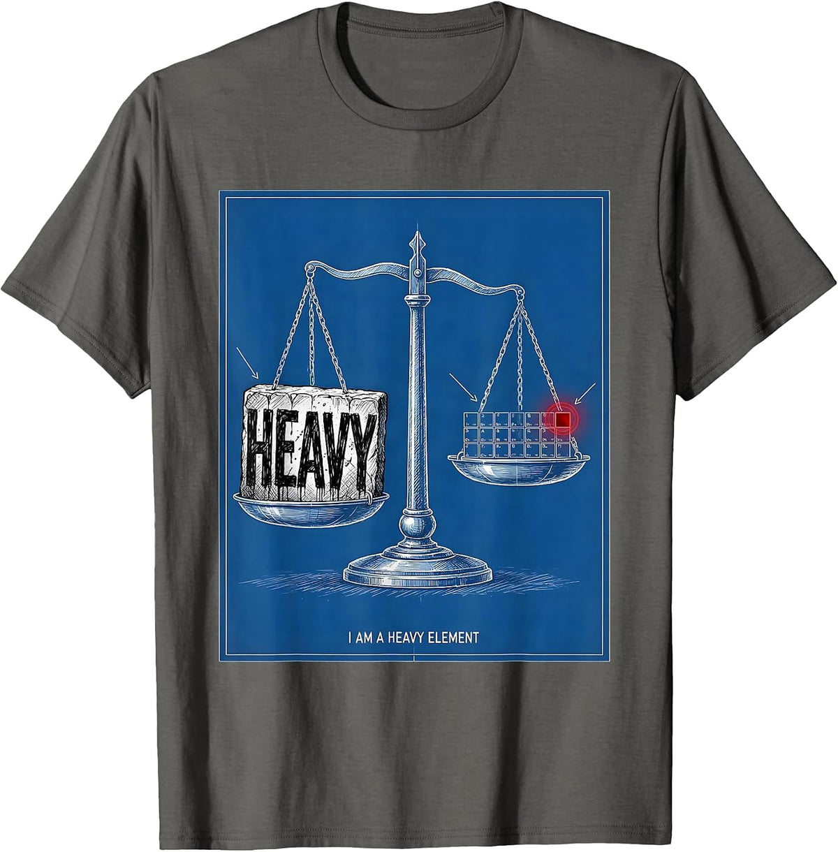 Men's I Am A Heavy Element Technical Blueprint Chemistry Science T-Shirt - Asphalt Grey