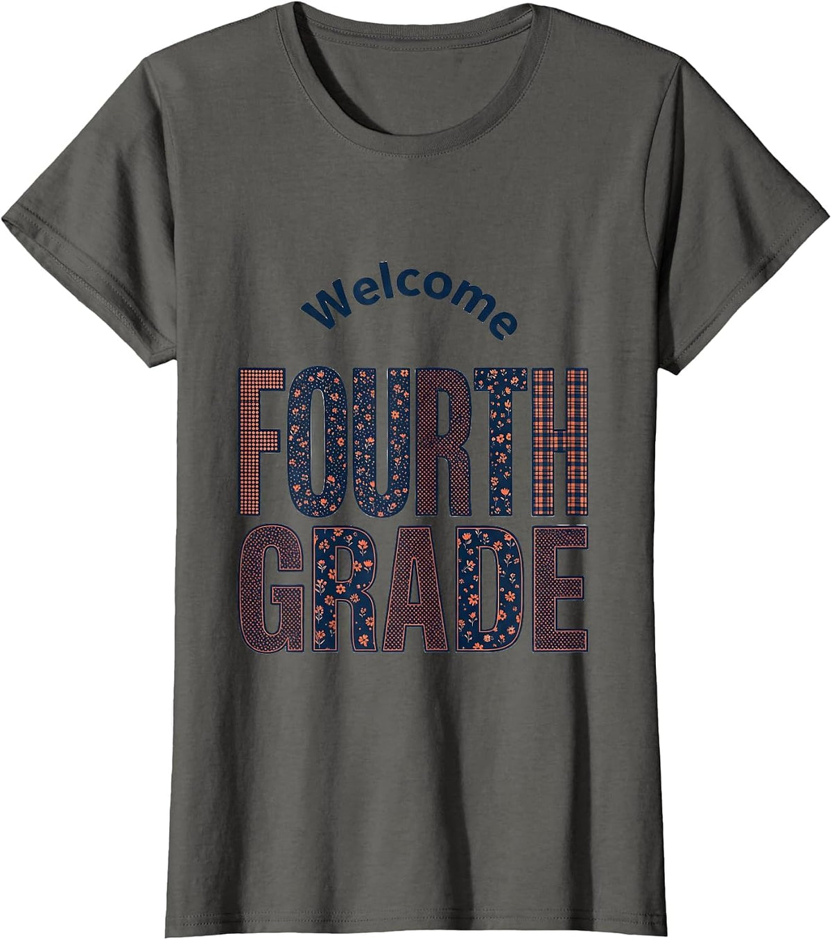 Women's Welcome, Fourth Grade Wholesome Back To School Teacher Gift T-Shirt - Asphalt Grey