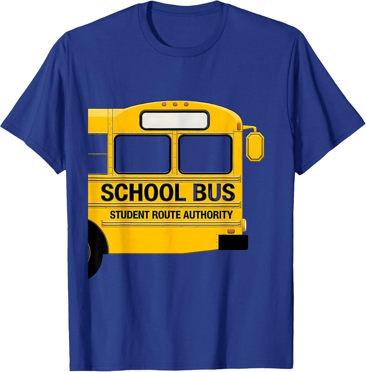 School Bus Student Route Authority Funny School Bus Driver T-Shirt - Royal Blue