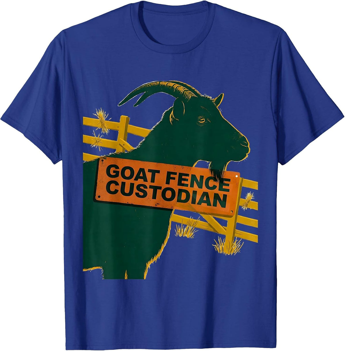 Men's Goat Fence Custodian Funny Goat Owner Farmer Humor T-Shirt - Royal Blue