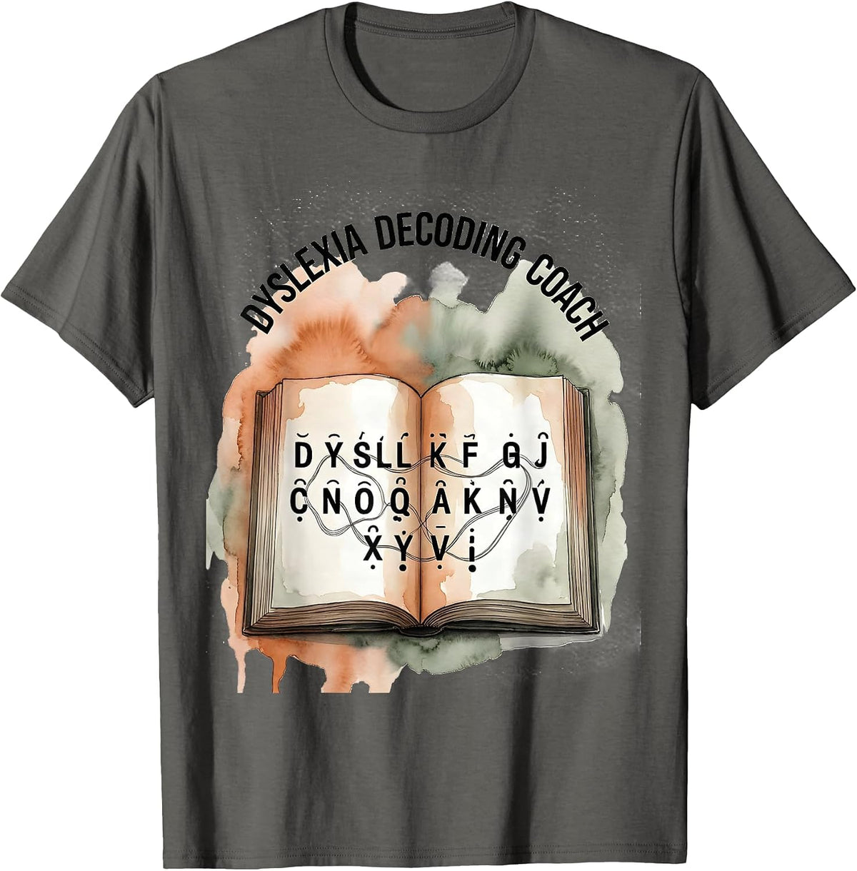 Dyslexia Decoding Coach Watercolor Dyslexia Teacher T-Shirt - Asphalt Grey