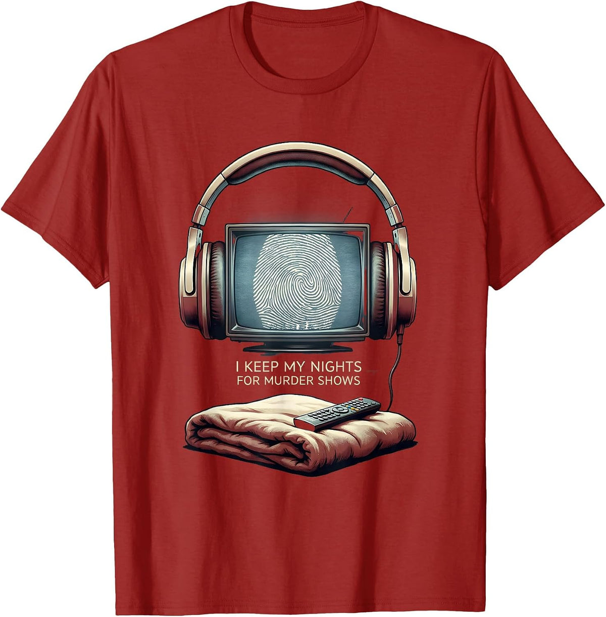 Men's I Keep My Nights For Murder Shows True Crime Fan Humor T-Shirt - Cranberry Red