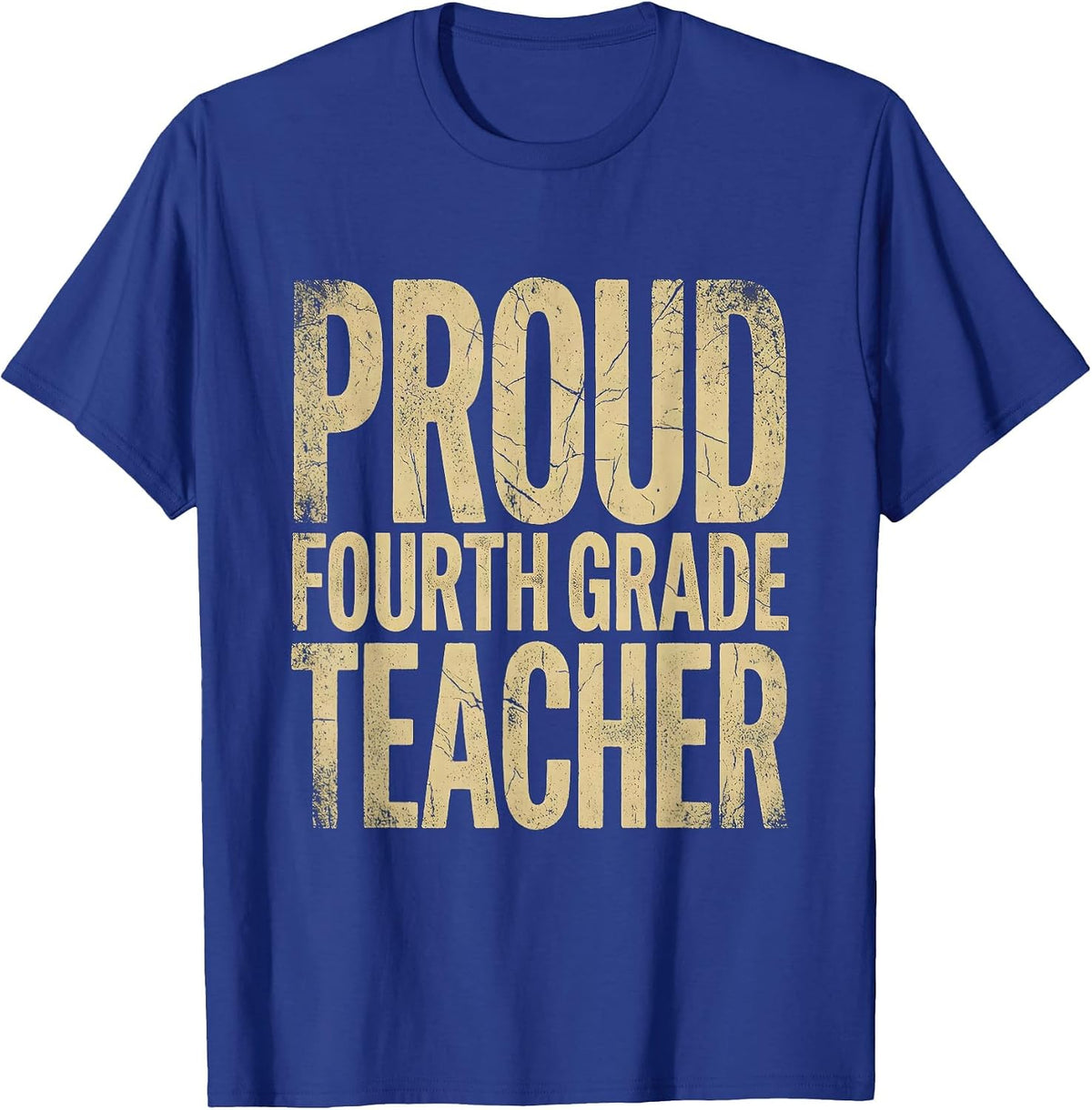 Proud Fourth Grade Teacher Educator Design T-Shirt - Royal Blue