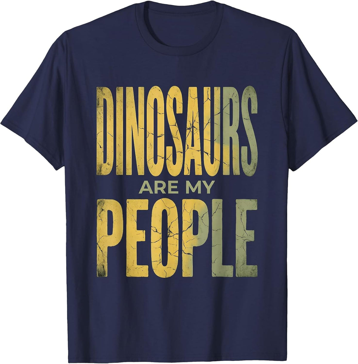 Dinosaurs Are My People Dino Lover Design T-Shirt - Navy Blue