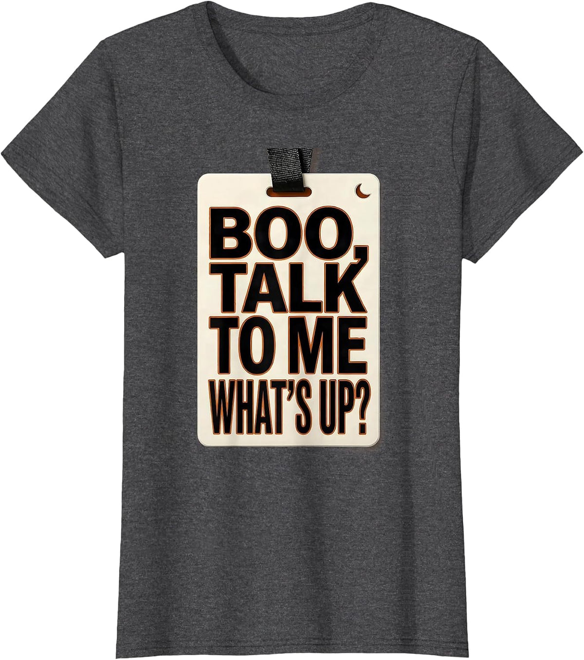 Women's Boo Talk To Me What's Up Funny Halloween School Counselor T-Shirt - Dark Heather Grey