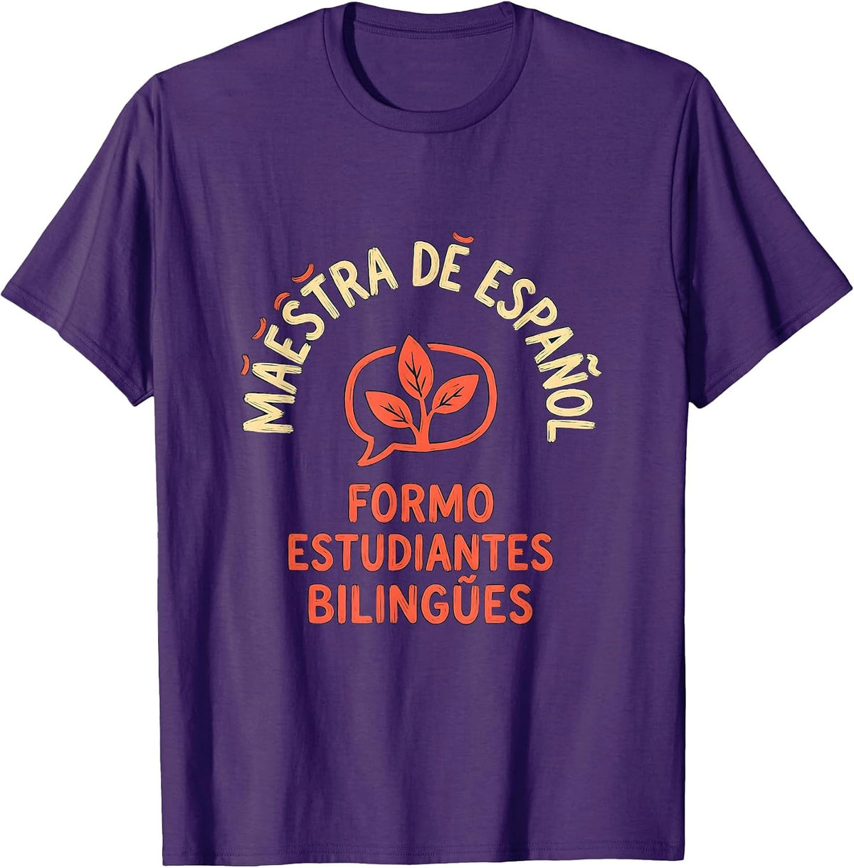 Maestra de Español Formo Estudiantes Bilingües Teacher T-Shirt - Purple