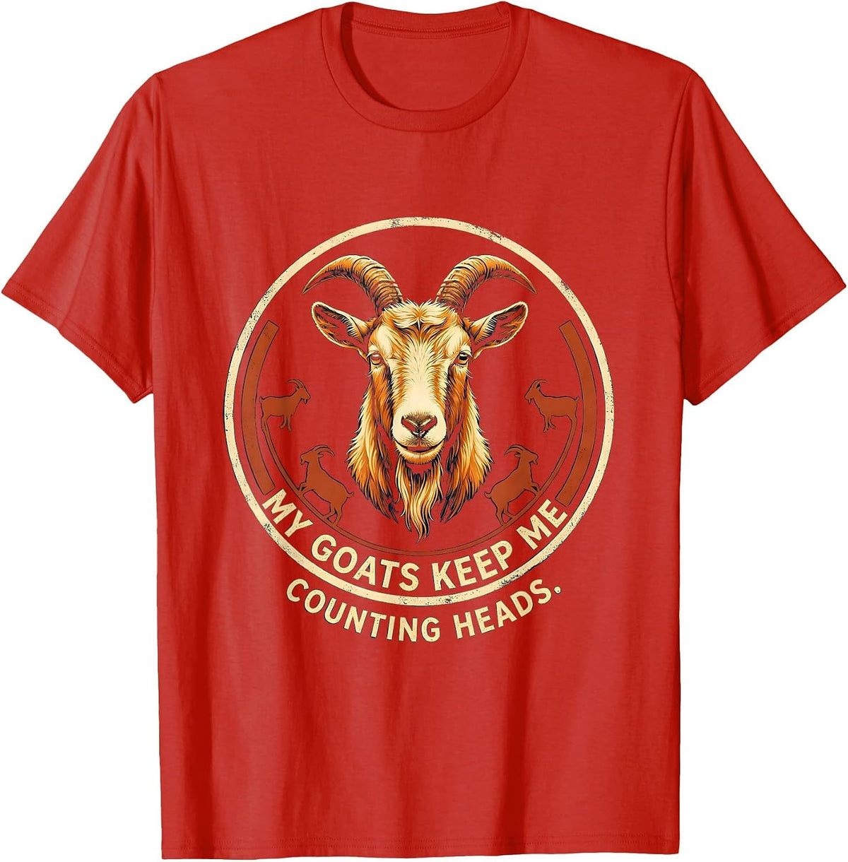 Men's My Goats Keep Me Counting Heads Funny Goat Owner Farmer Gift T-Shirt - Red