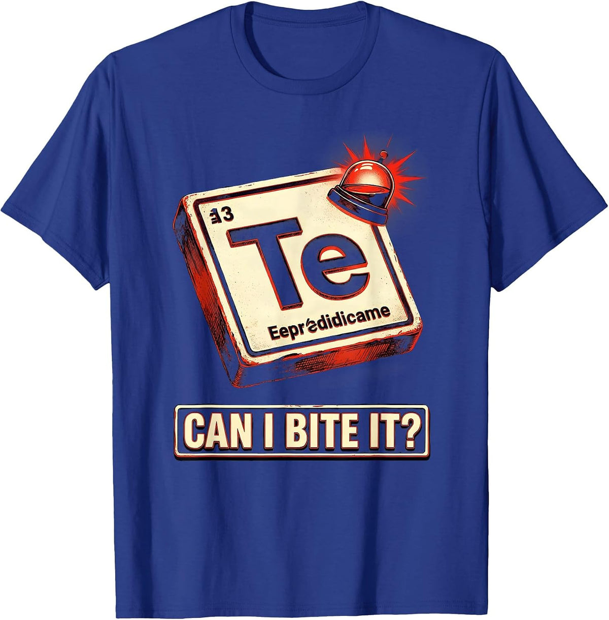 Men's Can I Bite It Funny Periodic Table Chemistry Teacher Science T-Shirt - Royal Blue