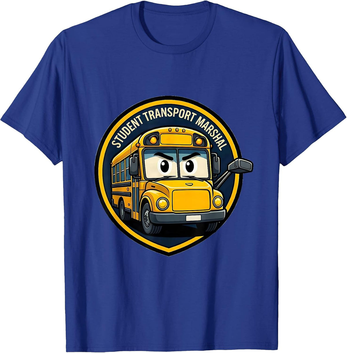 Student Transport Marshal Funny School Bus Driver T-Shirt - Royal Blue