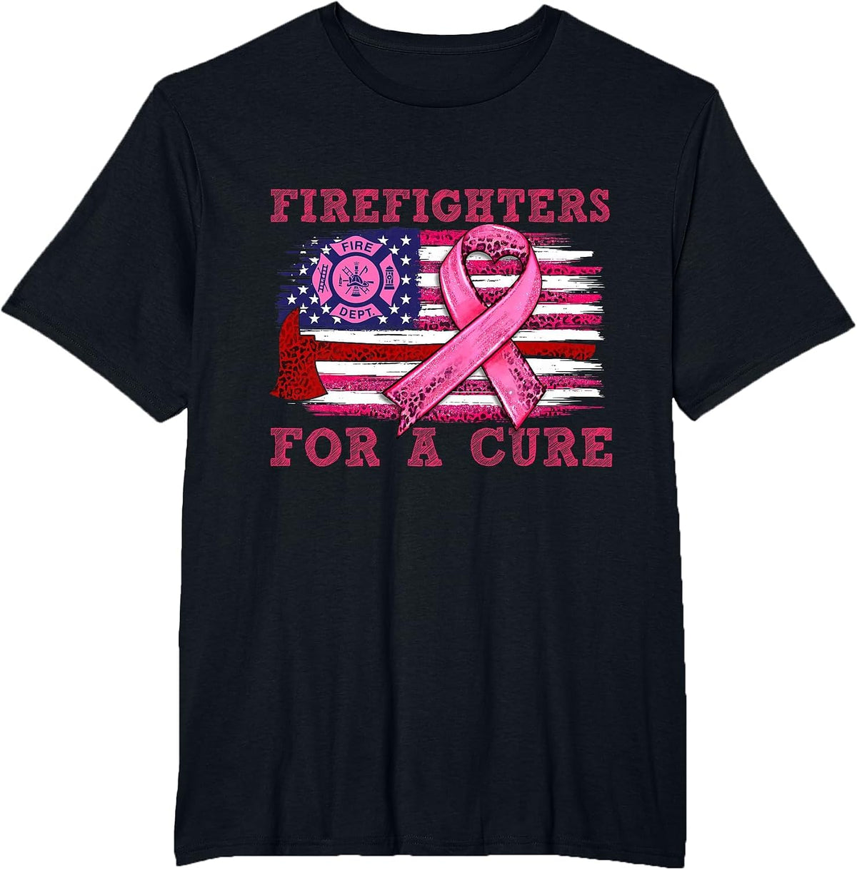 Breast Cancer Awareness Firefighter for a Cure American Flag T-Shirt - Black