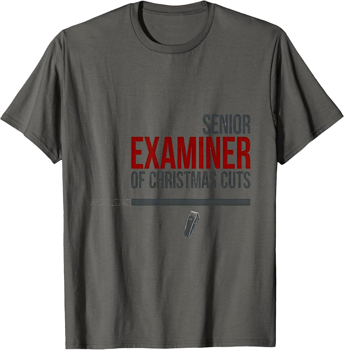 Senior Examiner Of Christmas Cuts Funny Barber Hairdresser T-Shirt - Asphalt Grey