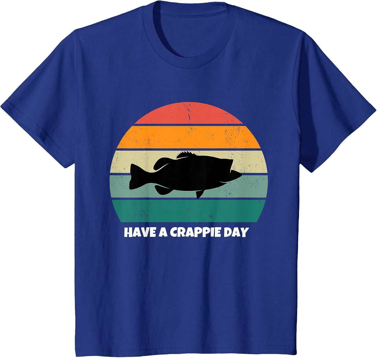 Have a Crappy Day Vintage Retro - Funny Bass Fishing T-Shirt - Royal Blue