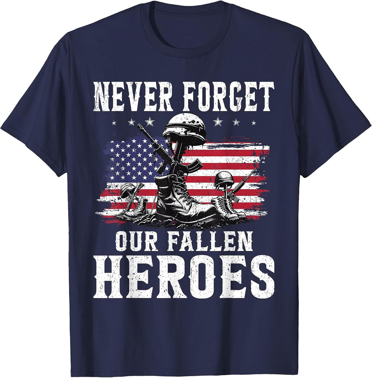 Never Forget Our Fallen Heroes Memorial Day Veterans Day T-Shirt - Navy Blue