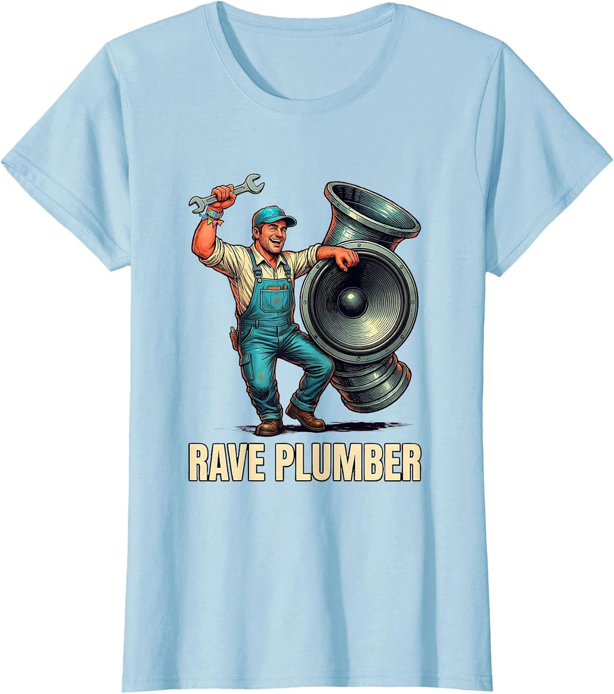 Women's Rave Plumber Funny EDM Music Festival Rave Daddy Humor T-Shirt - Baby Blue