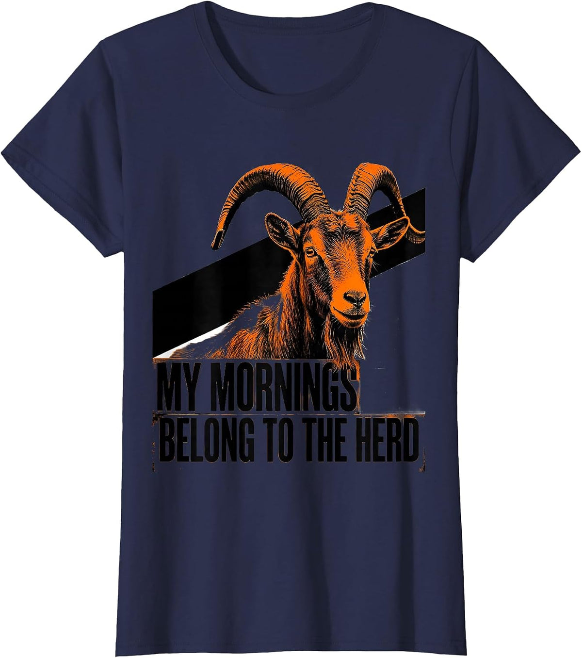 Women's My Mornings Belong To The Herd Funny Goat Lover Farm Humor T-Shirt - Navy Blue