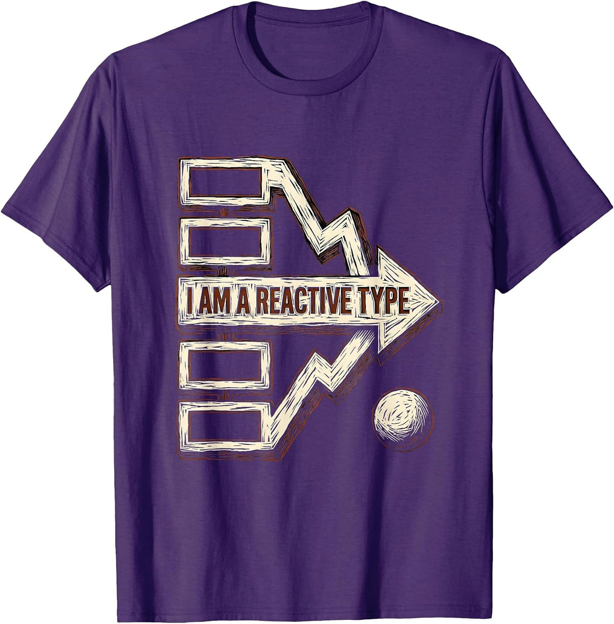 I Am A Reactive Type Funny Chemistry Nerd Humor Science T-Shirt - Purple