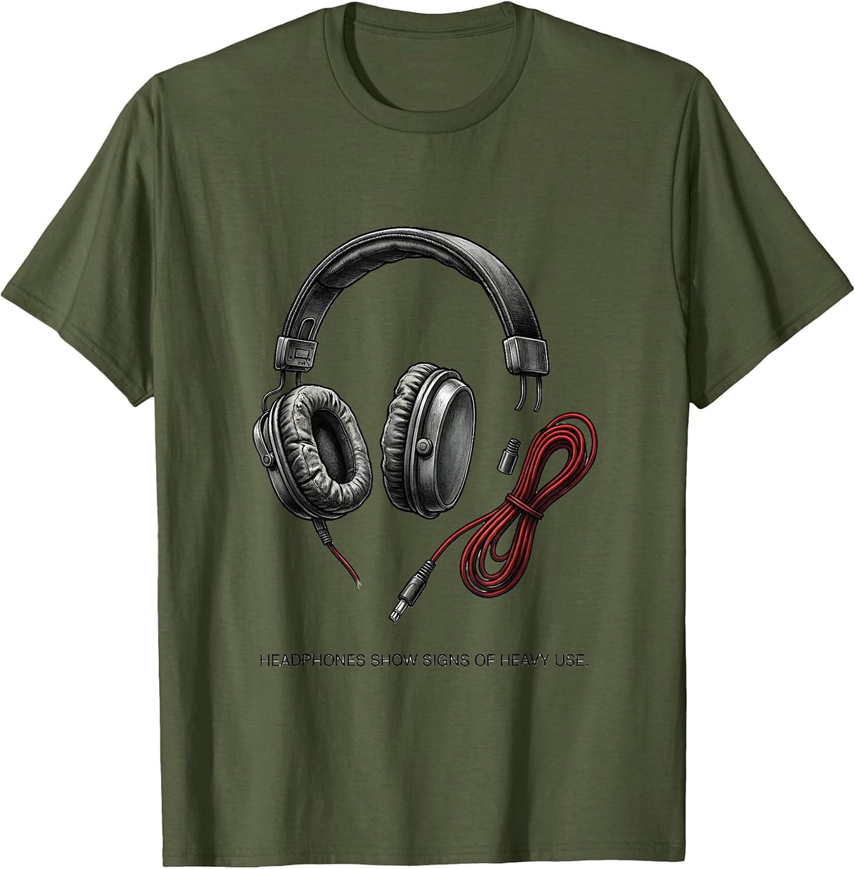 Men's Headphones Show Signs Of Heavy Use Funny True Crime Fan T-Shirt - Olive Green