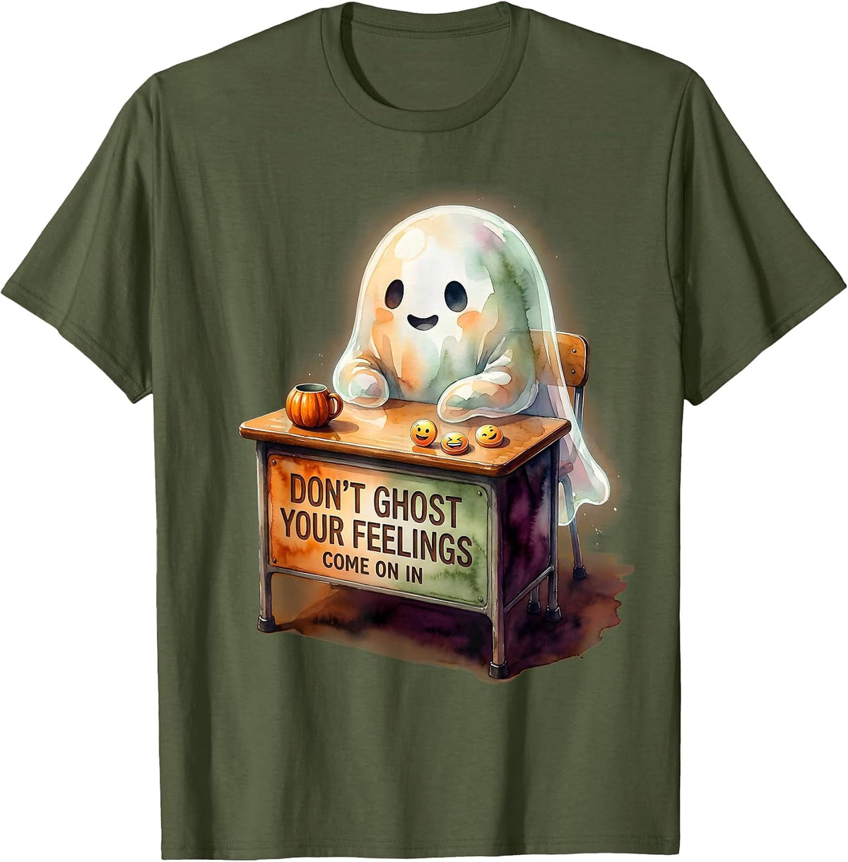 Don't Ghost Your Feelings Come On In Watercolor Ghost T-Shirt - Olive Green