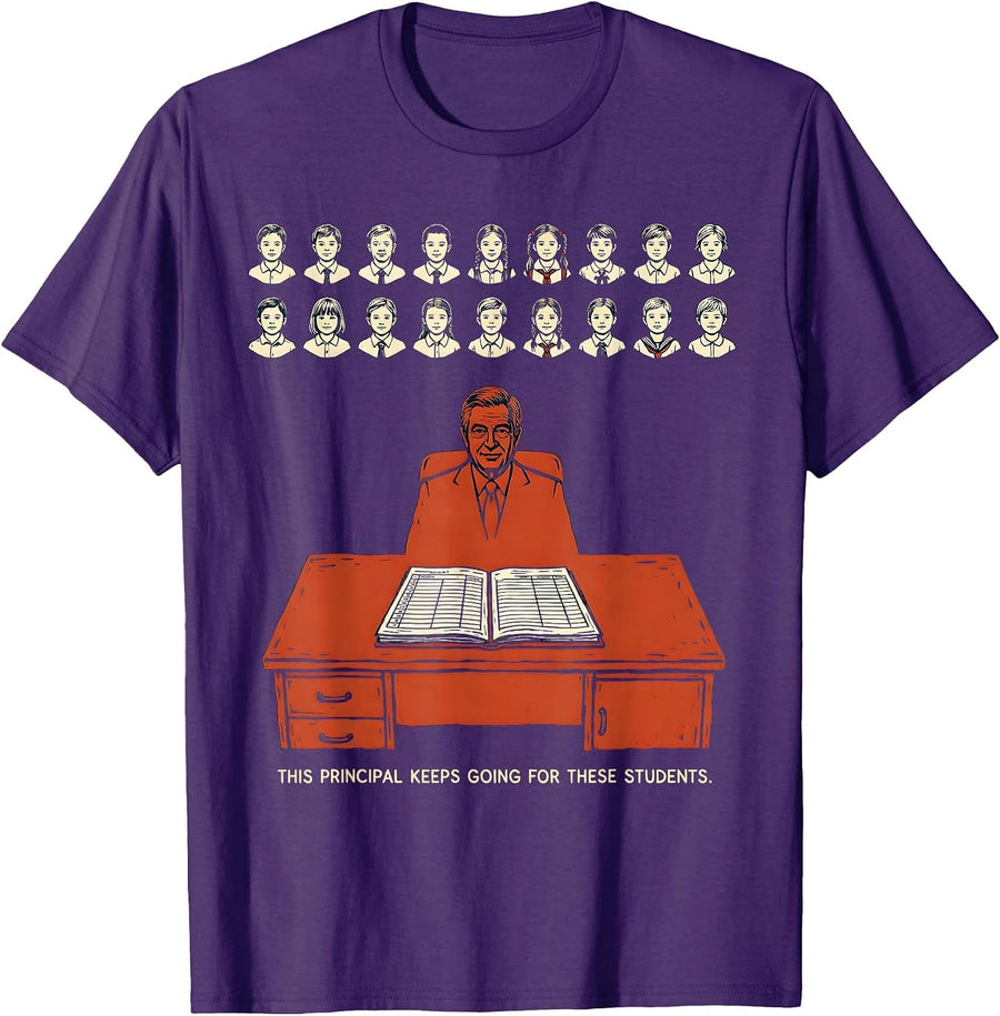 Men's This Principal Keeps Going For These Students Funny T-Shirt - Purple