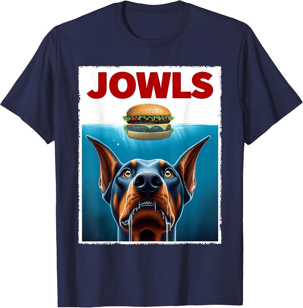 Funny Doberman Pinscher and Hamburger Parody Jowls Dog Lover T-Shirt - Navy Blue