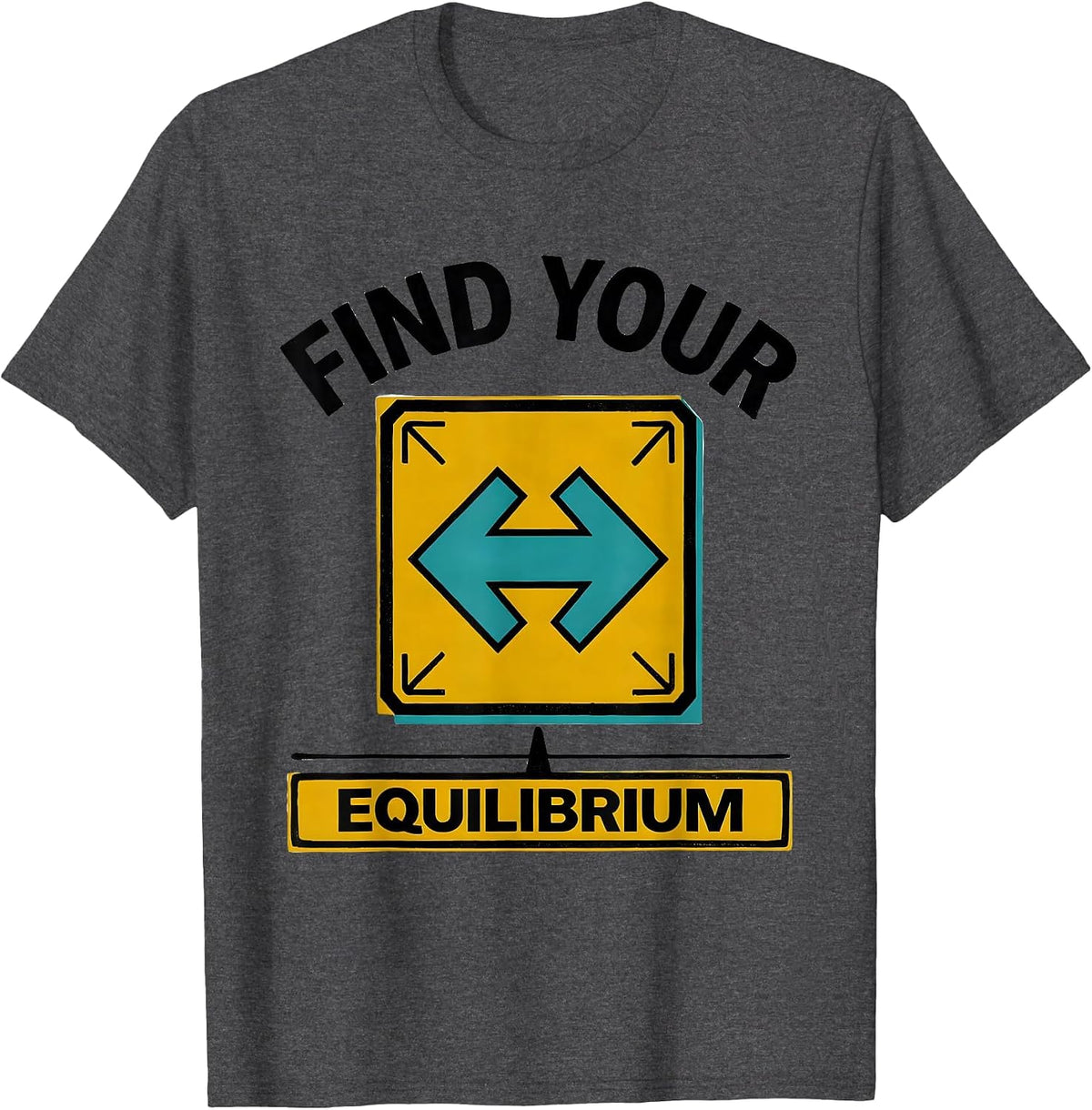 Find Your Equilibrium Funny Chemistry Science Pun Humor T-Shirt - Dark Heather Grey