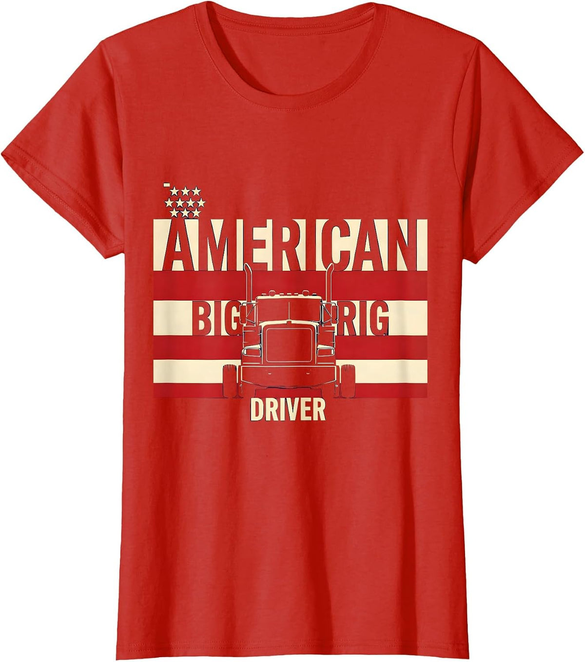 American Big Rig Driver Patriotic Semi Truck Driver Gift T-Shirt - Red