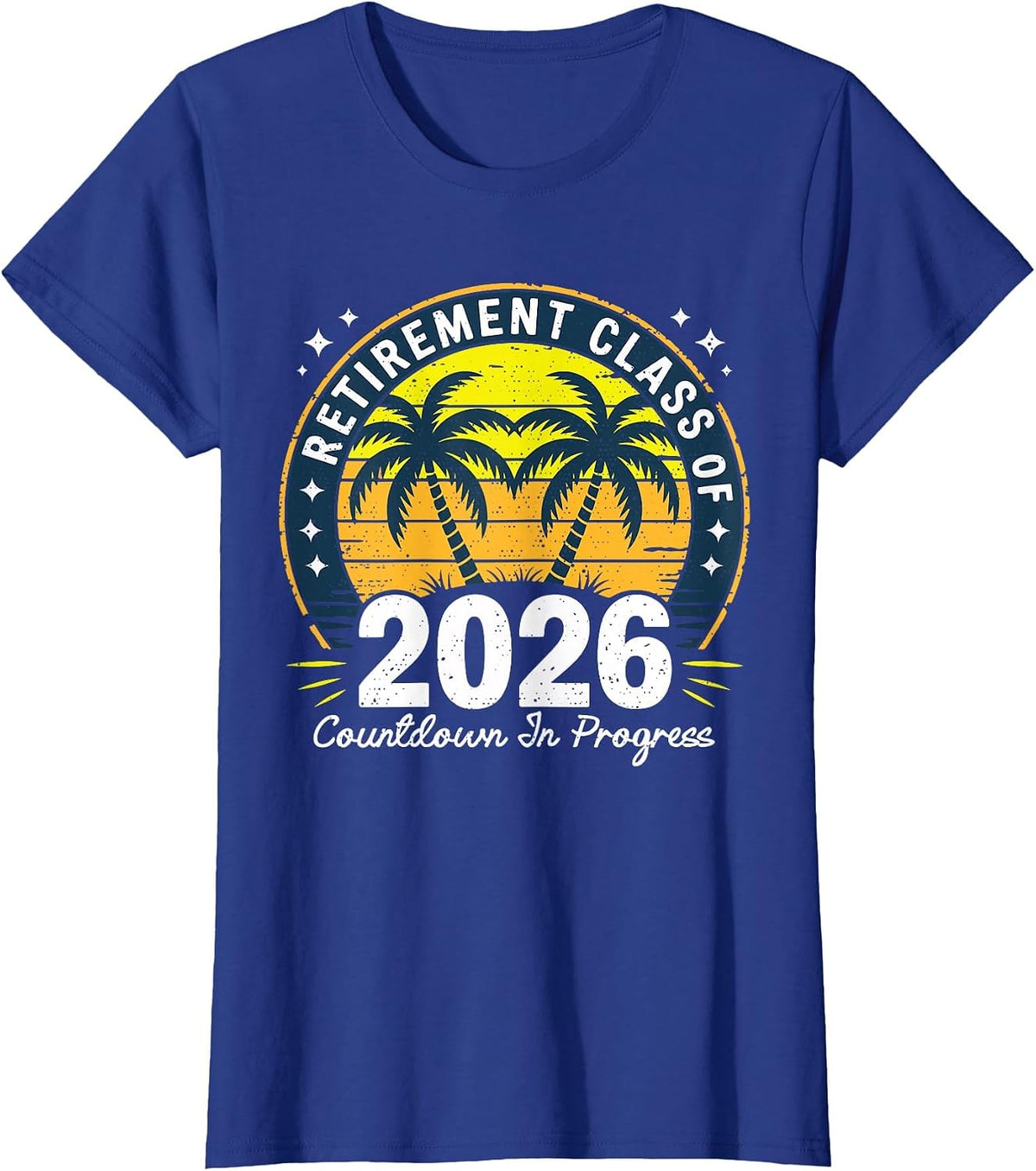 Retirement Class of 2026 Countdown in Progress Funny Teacher T-Shirt - Royal Blue