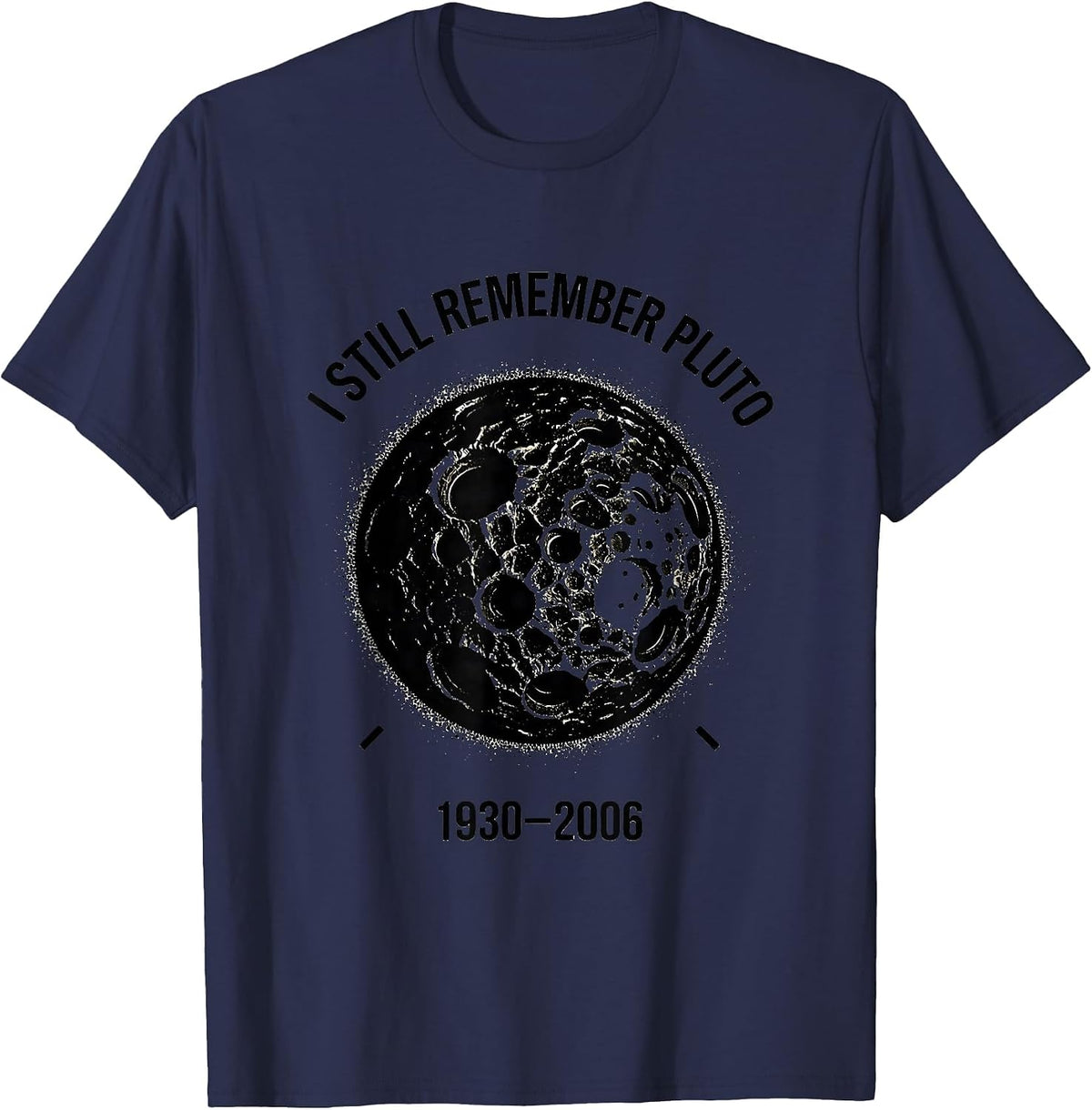 Men's I Still Remember Pluto 1930-2006 Vintage Retro Astronomy T-Shirt - Navy Blue