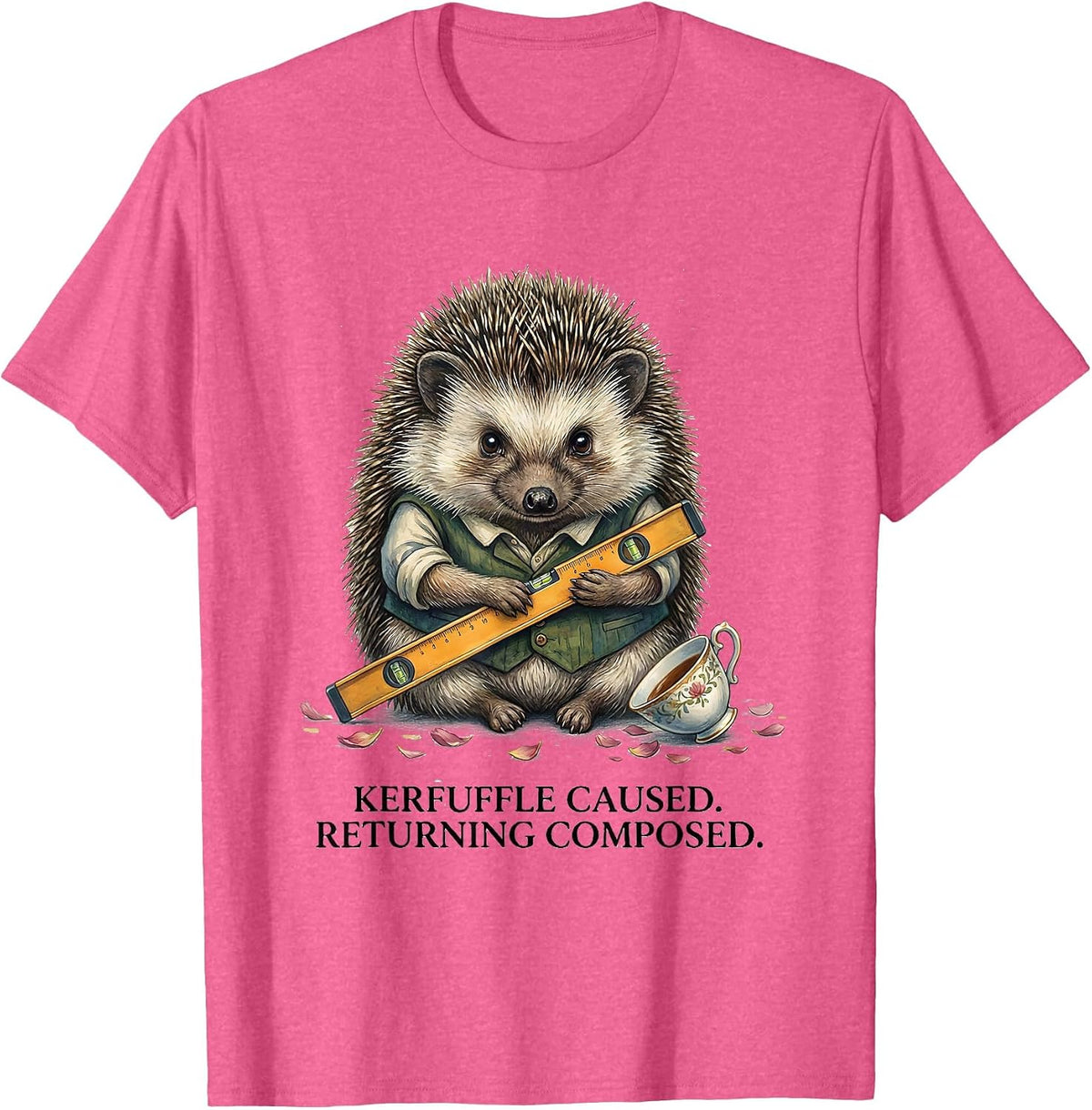 Kerfuffle Caused Returning Composed Whimsical Animal Meme T-Shirt - Pink Heather
