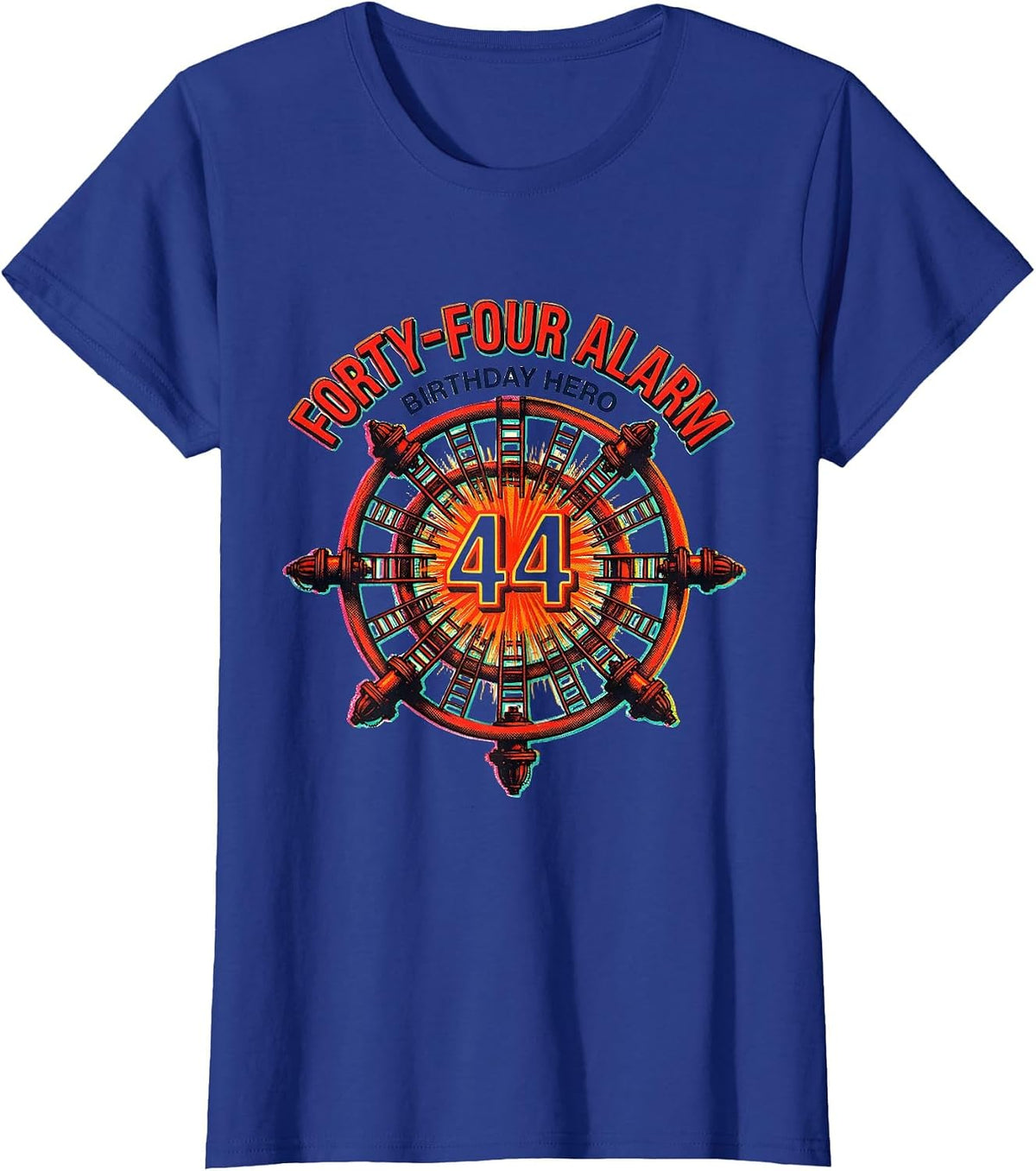 Women's Forty-Four Alarm Birthday Hero Firefighter Toddler Boy Party T-Shirt - Royal Blue