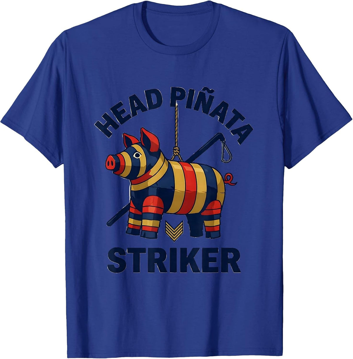 Head Piñata Striker Funny Cinco De Mayo Party Costume T-Shirt - Royal Blue